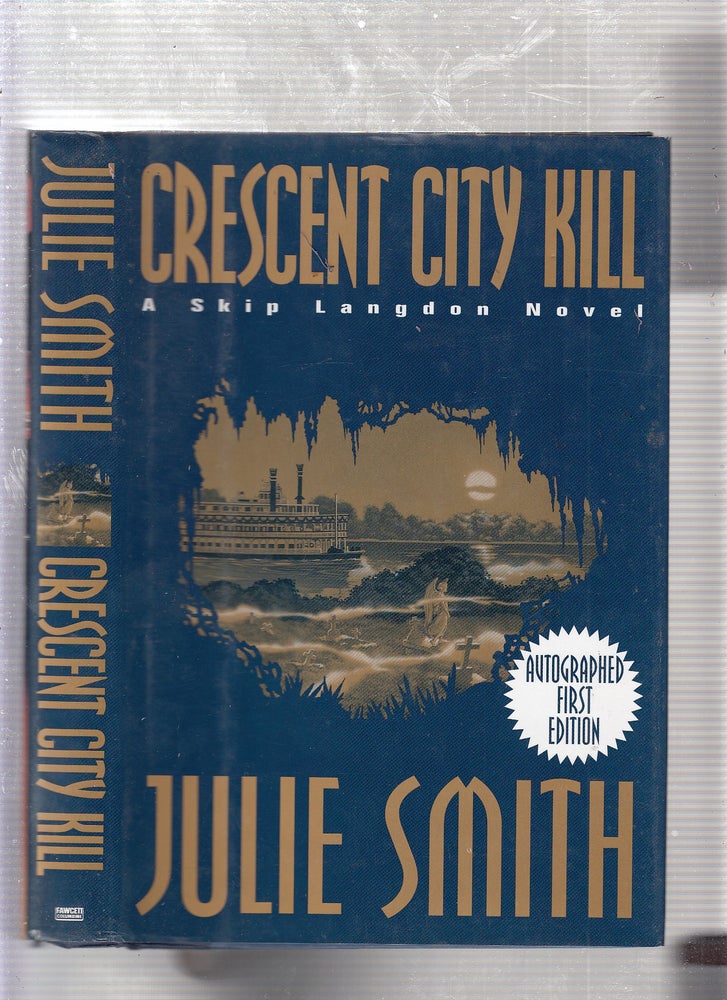 Item #A3762D Crescent City Kill (Skip Langdon Novel Ser.). Julie Smith.