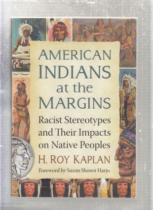 Item #AE27791 American Indians at the Margins: Raciest Stereotypes and Their Impacts on Native...