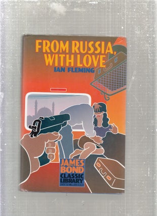 Item #AE28153 From Russia with Love. Ian Fleming