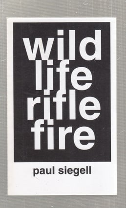 Item #AE28321 Wild Life Rifle Fire. Paul Seigell, signed
