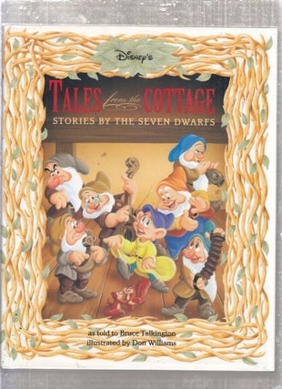 Item #AE28923 Disney's Tales From the Cottage: Stories by the Seven Dwarfs. Bruce Talkington