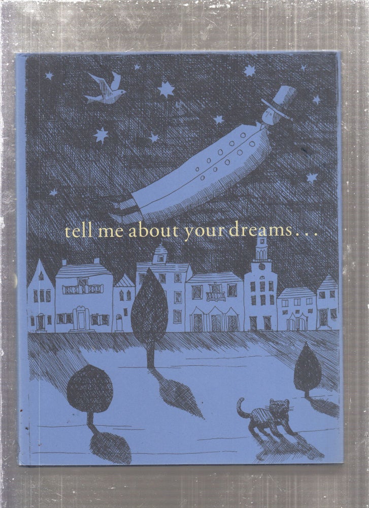 Item #AE28992 Tell Me About Your Dreams. Beth Lochtefeld.