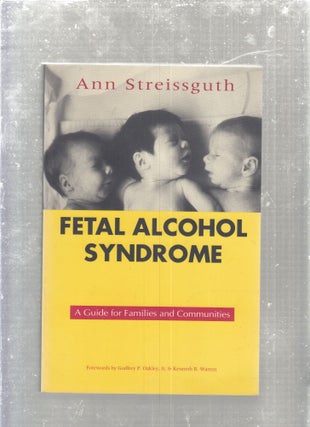 Item #AE29316 Fetal Alcohol Syndrome: A Guide for Families and Communities (signed by the...
