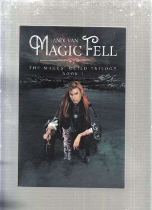 Item #AE29389 Magic Fell: The Mages' Guild Trilogy (Book 1). Andi Van
