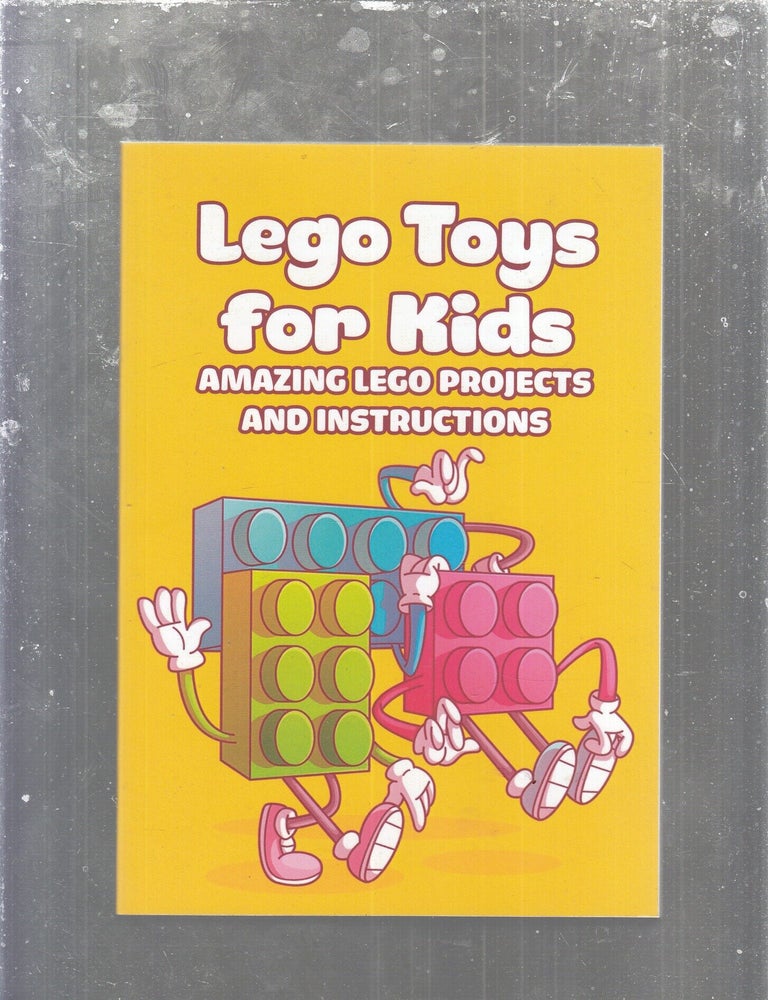 Item #AE30229 Lego Toys for Kids: Amazing Lego Projects and Instructions