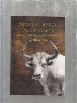 Item #AE30631 Shadows, Secrets and Promises: The Story of the Labyrinth and the Minotaur...