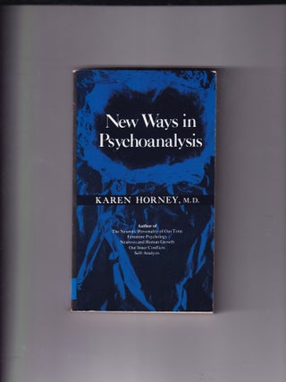 Item #AE31336 New Ways in Psychoanalysis. Karen Horney