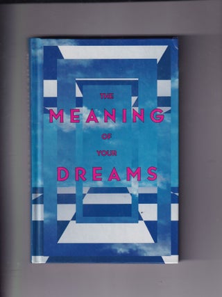 Item #AE31387 The Meaning of Your Dreams. Franklin D. Martini