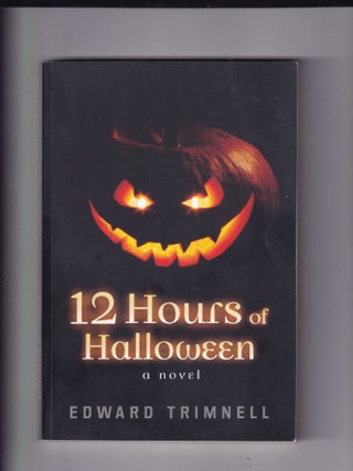 Item #AE31720 12 Hours of Halloween. Edward Trimnell