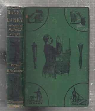 Item #D7600 Hanky Panky: A Book of Conjuring Tricks. W. H. Jun Cremen