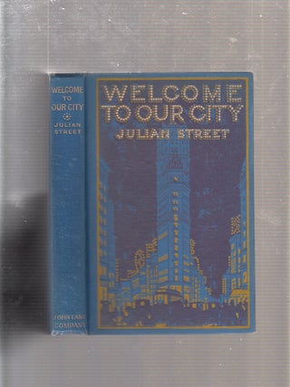 Item #D8472B Welcome to Our City. Julian Street
