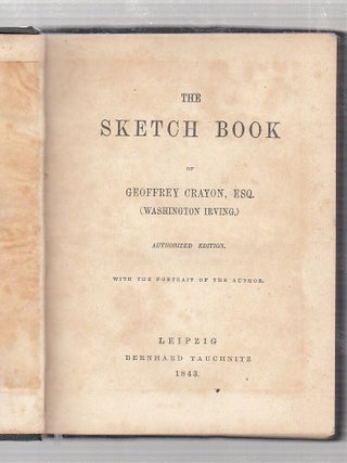 The Sketch Book of Geoffrey Crayon, Esq. (Collection of British Authors Vol. XXXIII)