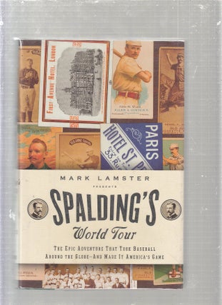 Item #E10521 Spalding's World Tour. Mark Lamster