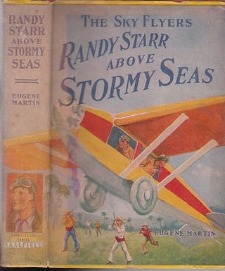Item #E10558B Randy Starr Abover Stormy Seas :The Sky Fliers Series (in original dust jacket)....