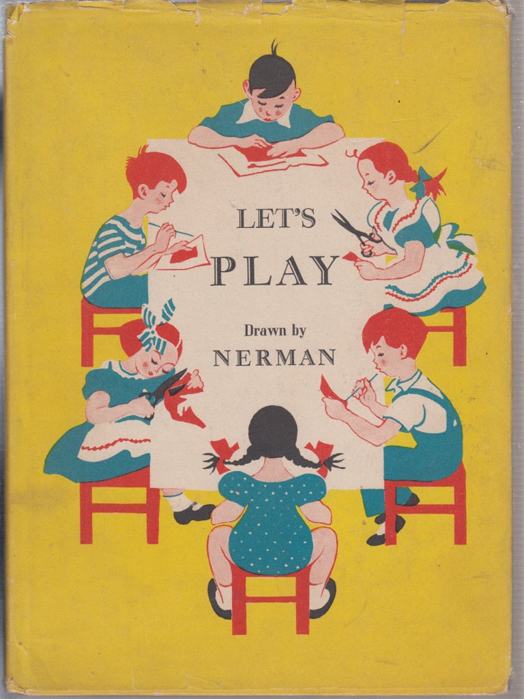 Item #E13478 Let's Play! (in original dust jacket). Edward Ernest, Nerman, complier.