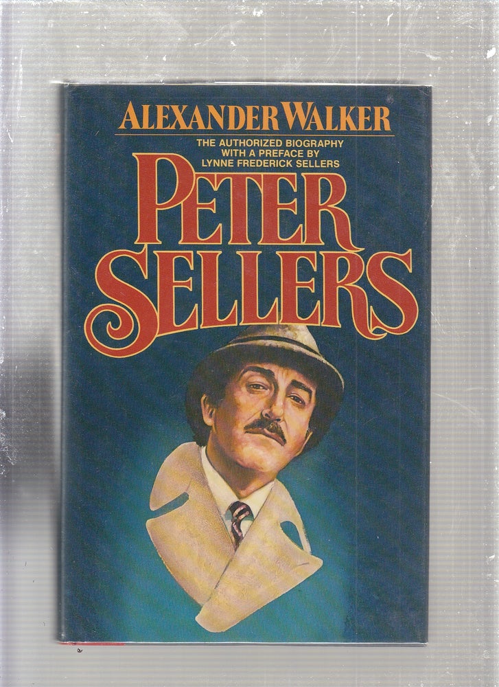 Item #E13812 Peter Sellers. Alexander Walker.