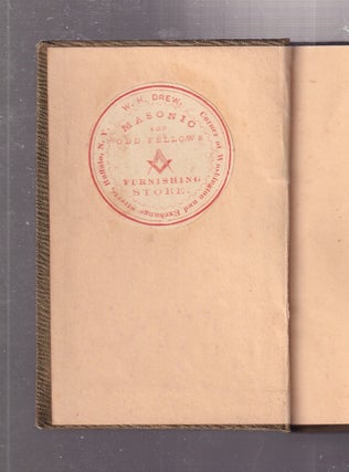 The Masonic Manual; A Pocket Companion for the Enitiated: Containing Elucidations of the Symbolic Degrees Of Freemasonry, adapted to the Work and Lectures..