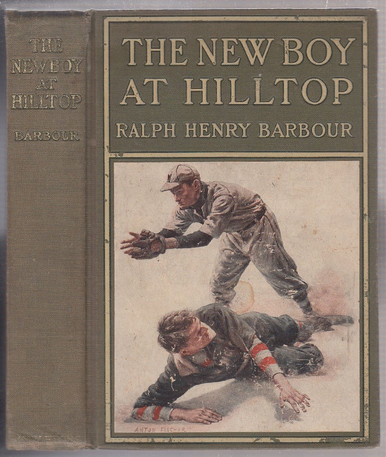 Item #E14605B The New Boy at Hilltop. Ralph Henry Barbour.