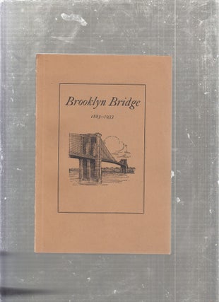 Item #E15679 Brooklyn Bridge 1883-1933