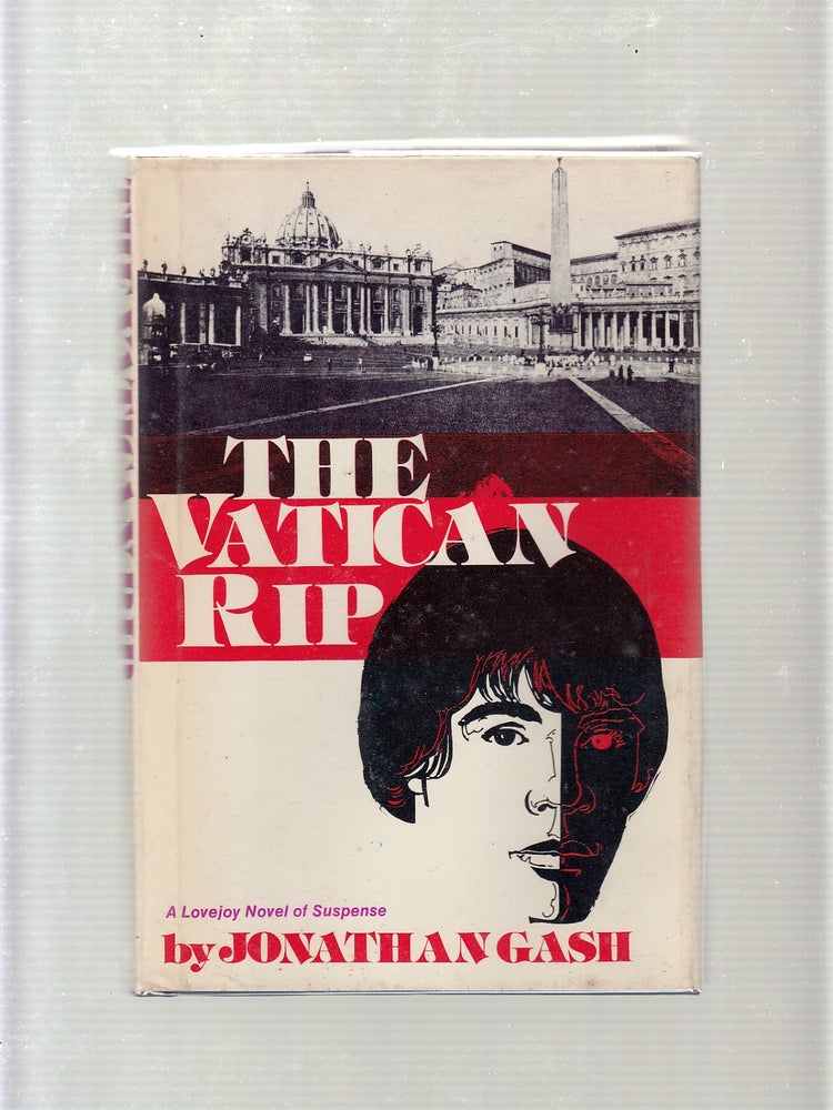 Item #E1643 The Vatican Rip: A Lovejoy Novel of Suspense. Jonathan Gash.