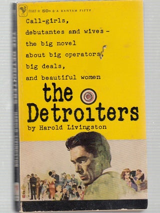 Item #E19622 The Detroiters (first paperback edition). Harold Livinsgton