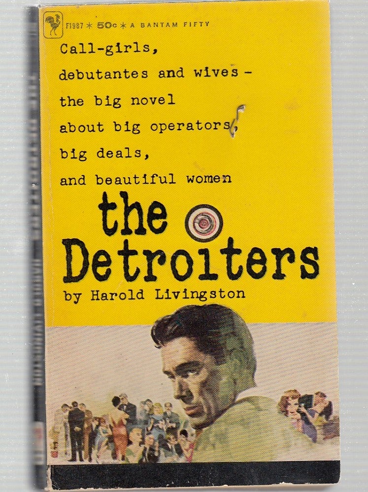 Item #E19622 The Detroiters (first paperback edition). Harold Livinsgton.
