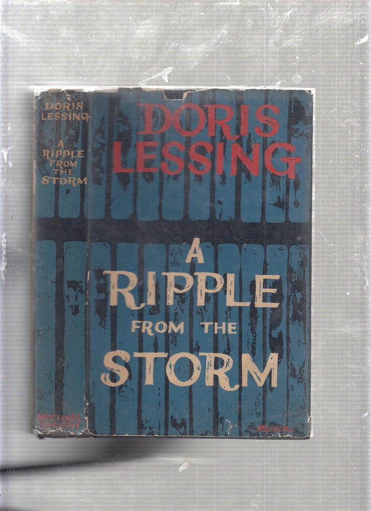 Item #E19825 A Ripple from the Storm. Doris Lessing.