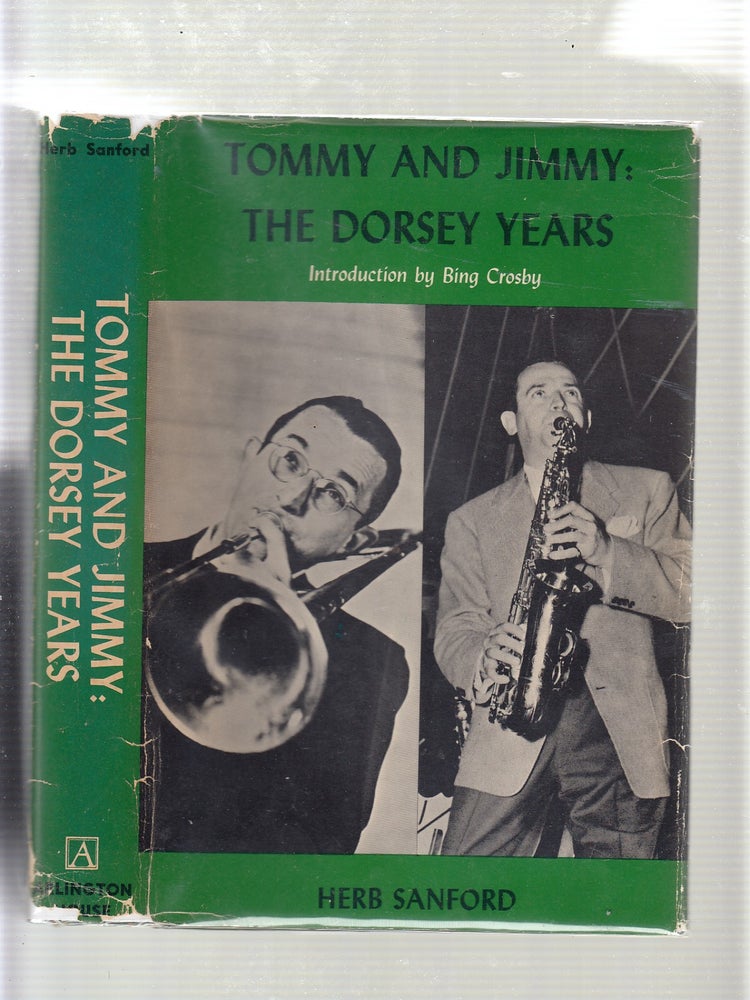 Item #E19899 Tommy And Jimmy: The Dorsey Years. Herb Sanford.