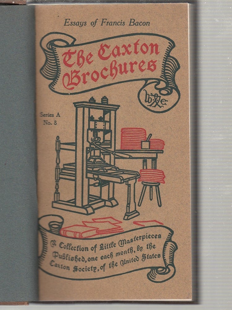 Item #E19920 The Caxton Brouchures, Series !, Nos. 8-14. Caxton Society, Francis Bacon, Lord Chesterfield, Henry VIII, Ralph Walso Emerson, Robert Louis Stevenson, Robert Browning.