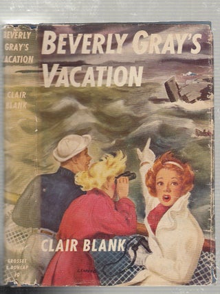 Item #E20115 Beverly Gray's Vacation (No. 19, first edition in original dust jacket). Clair Blank