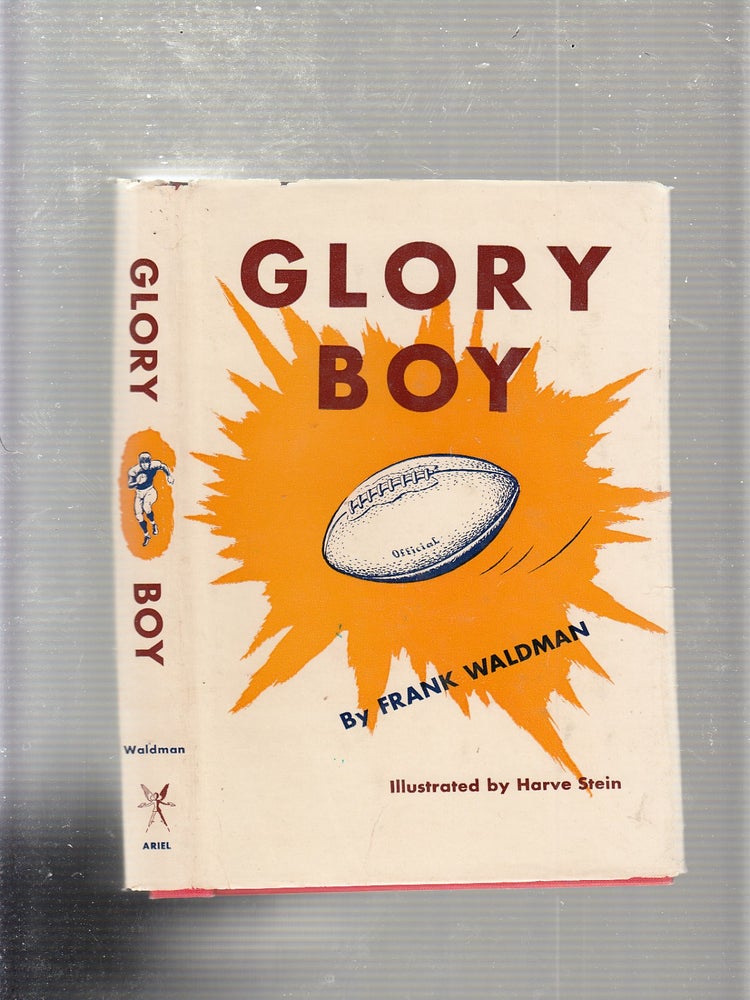 Item #E20243 Glory Boy (in original dust jacket). Frank Waldman.