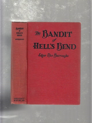Item #E20403 The Bandit of Hell's Bend. Edgar Rice Burroughs