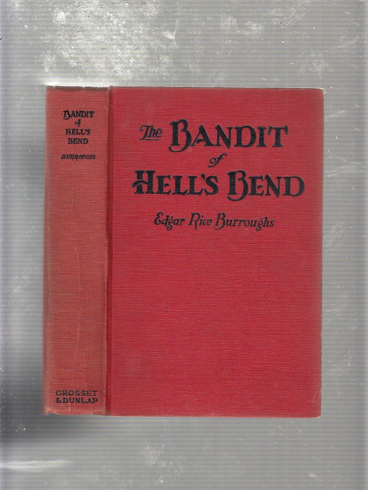 Item #E20403 The Bandit of Hell's Bend. Edgar Rice Burroughs.