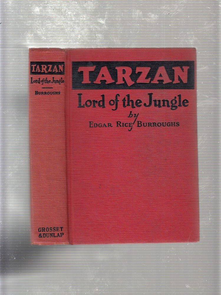 Item #E20413 Tarzan: Lord Of The Jungle. Edgar Rice Burroughs.