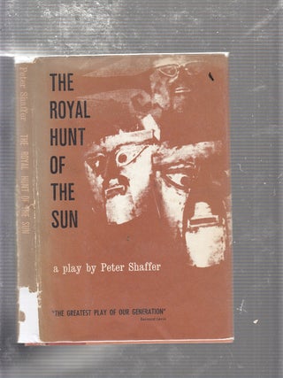 Item #E20509 The Royal Hunt Of The Sun. Peter Shaffer