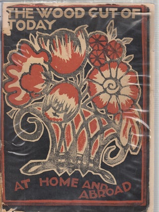 Item #E20615 The Woodcut Of To-day At Home and Abroad. Malcolm C. Salaman, Geoffrey Holme,...