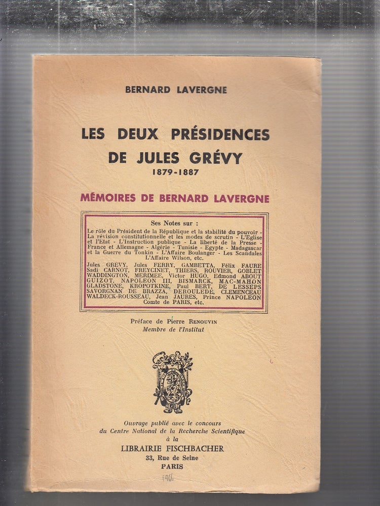 Item #E20635B Les Deus Presidences De Jules Grevy 1879-1887: Memoires de Bernard Lavergne. Bernard Lavergne.