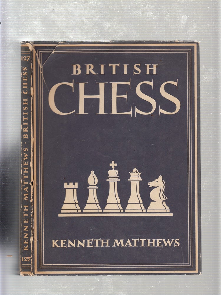 Item #E20820 British Chess. Kenneth Matthews.
