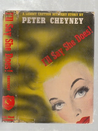 Item #E20852 I'll Say She Does! (A Lemmy Caution Mystery Story) in original dust jacket. Peter...
