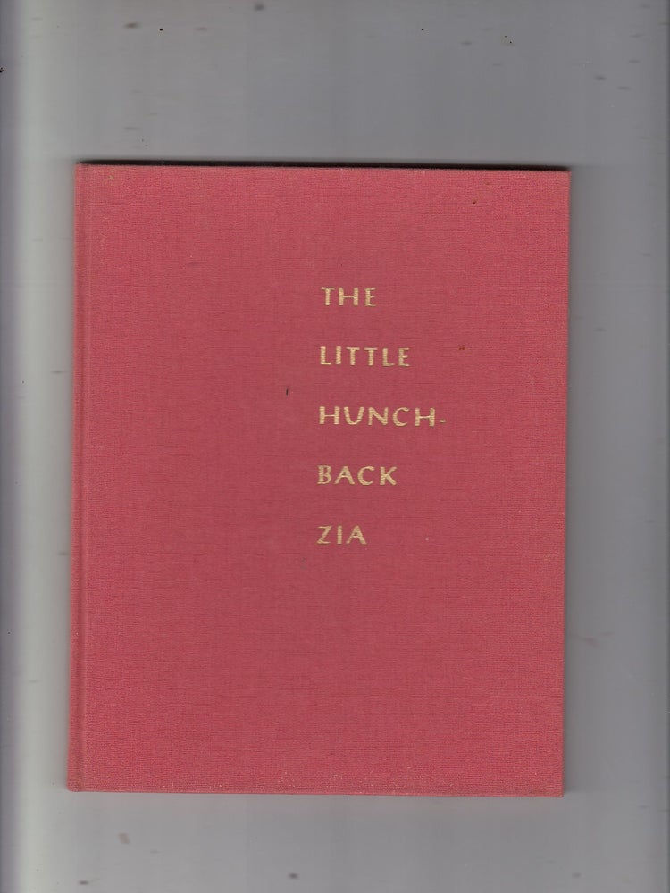 Item #E20911 The Little Hunchback Zia (special 1955 Christmas gift edition by the Aldus Printers). Frances Hodgson Burnett.