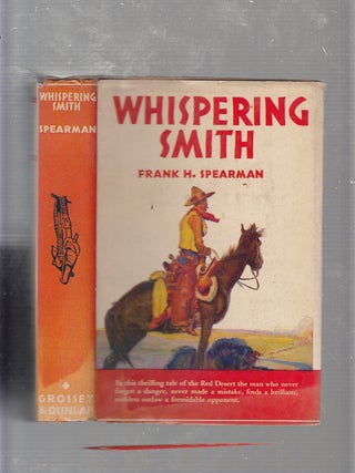 Item #E20930 Whispering Smith. Frank H. Spearman