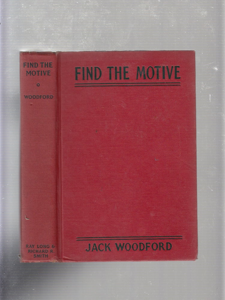 Item #E20994 Find The Motive. Jack Woodford.