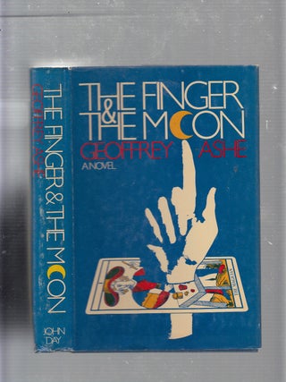 Item #E21052 The Finger and the Moon. Geoffrey Ashe