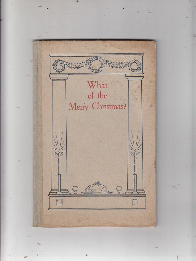 Item #E21093 What Of The Merry Christmas? Jane Ellis Joy.