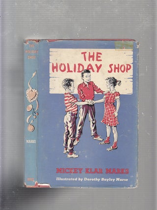 Item #E21185 The Holiday Shop (first edition in original dust jacket). Mickey Klar Marks