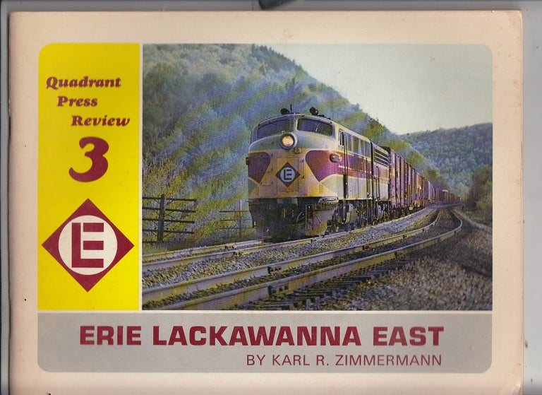 Item #E21760 Erie Lackawanna East (Quadrant Press Review 3). Karl Zimmermann.