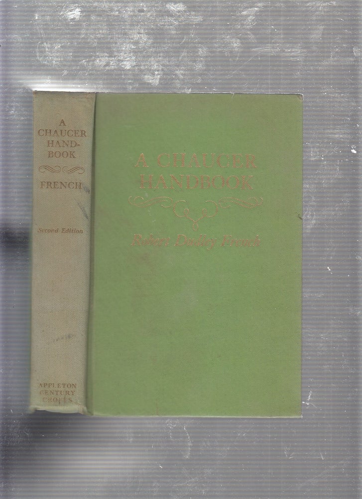 Item #E21798 A Chaucer Handbook. Robert Dudley French.