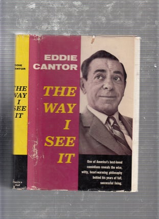 Item #E21802 The Way I See It (first edition signed by Cantor). Eddie Cantor