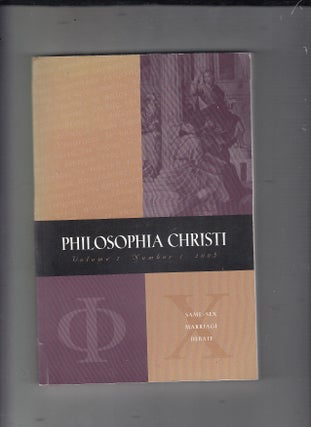 Item #E21807B Philosophia Christi Volume 7 Number 1 2005 : Same Sex Marriage Debate