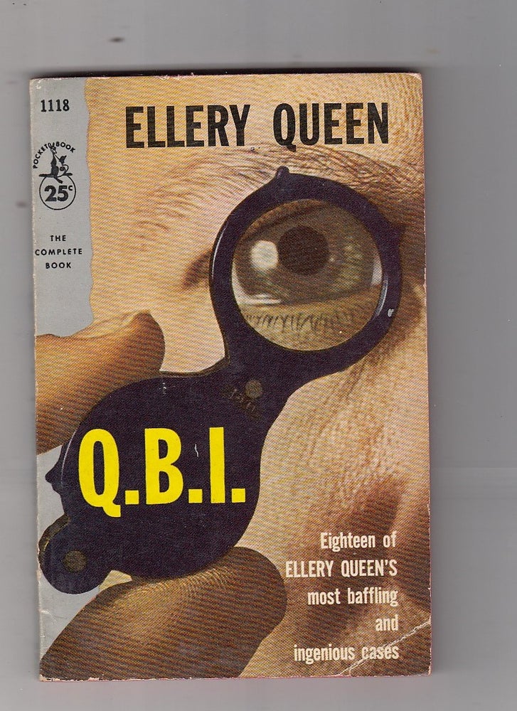 Item #E21821 Q.B.I. (Queen's Bureau of Investigation). Ellery Queen.